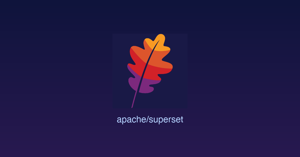 企业级开源BI神器：Apache Superset——零代码拖拽做报表，SQL高手也能深度定制