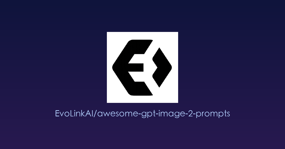 一键生成高质量 AI 绘图提示词：GPT-Image-2 提示词宝典，让小白也能玩转专业级图像生成