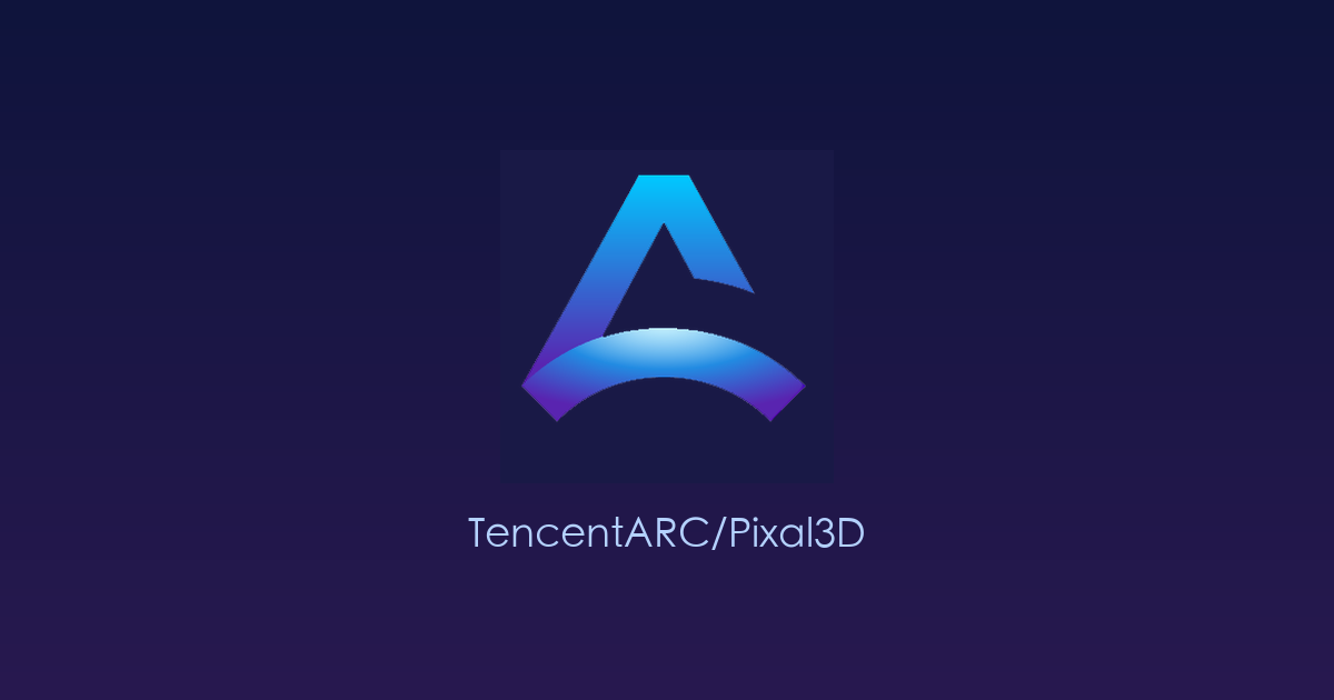 一张照片秒变3D模型！腾讯ARC开源Pixal3D，让3D创作像修图一样简单