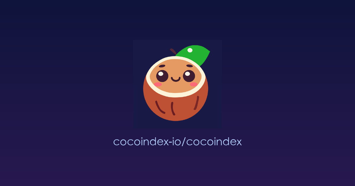 让AI智能体永远“耳聪目明”：CocoIndex——企业级实时增量索引引擎