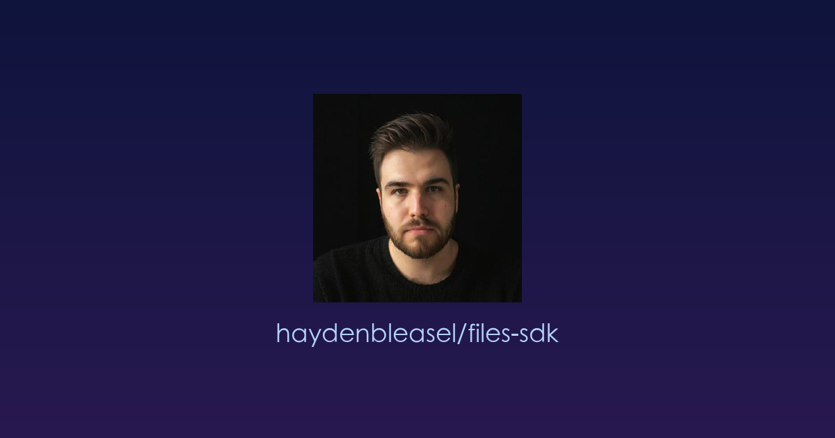 一套代码，对接所有云存储：Files SDK 让文件上传下载不再为平台切换头疼