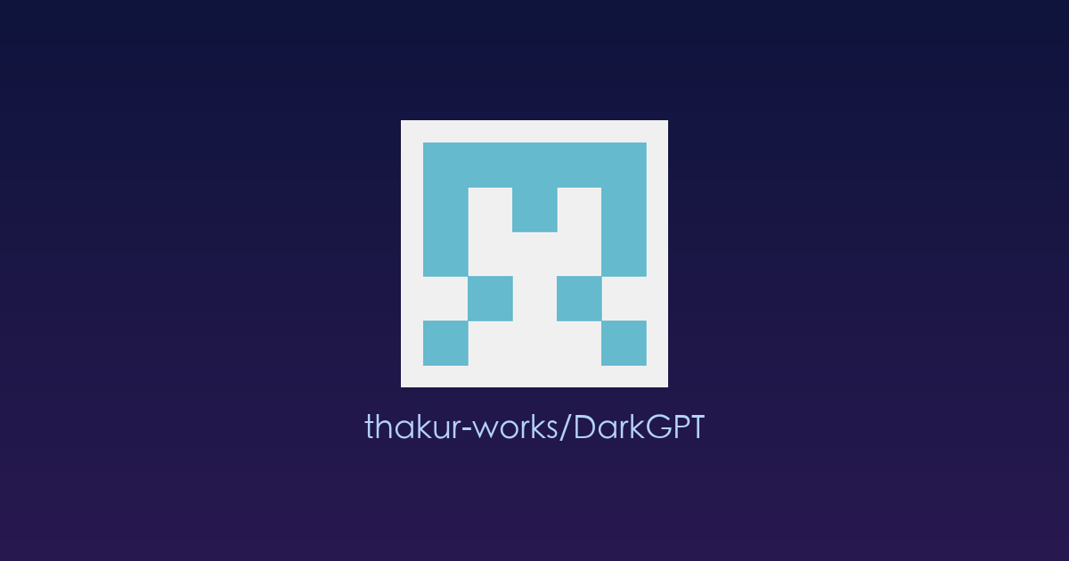 无需注册、免登录的 ChatGPT 免费替代工具：DarkGPT 开源版来了！