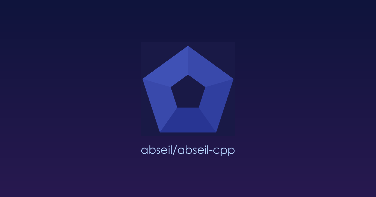 谷歌内部打磨多年的 C++ 实用工具箱：Abseil，让现代 C++ 开发更高效、更可靠