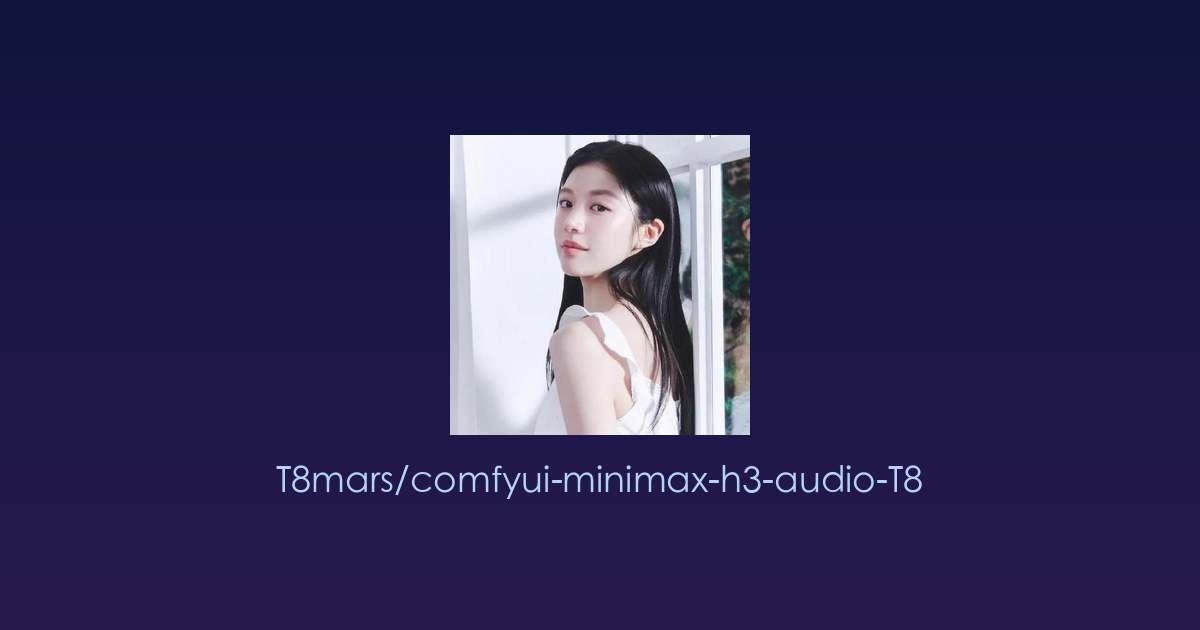 ComfyUI 音画协同创作神器：MiniMax H3 音频深度控制插件正式开源！