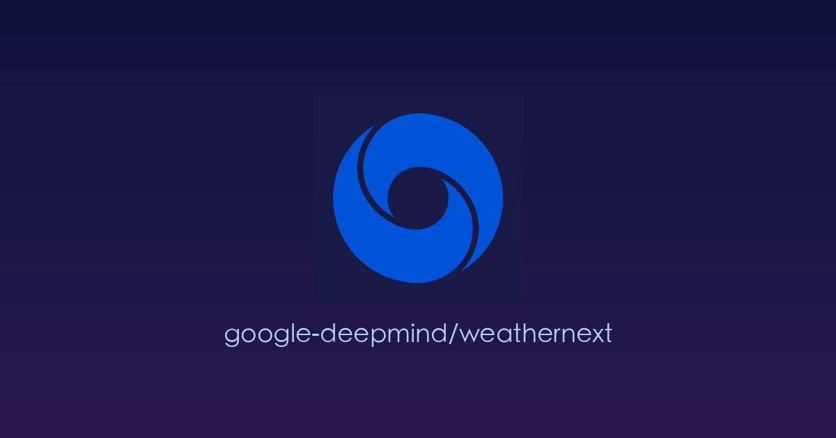 谷歌DeepMind发布下一代天气预报AI：比传统模型更快更准，支持台风路径预测